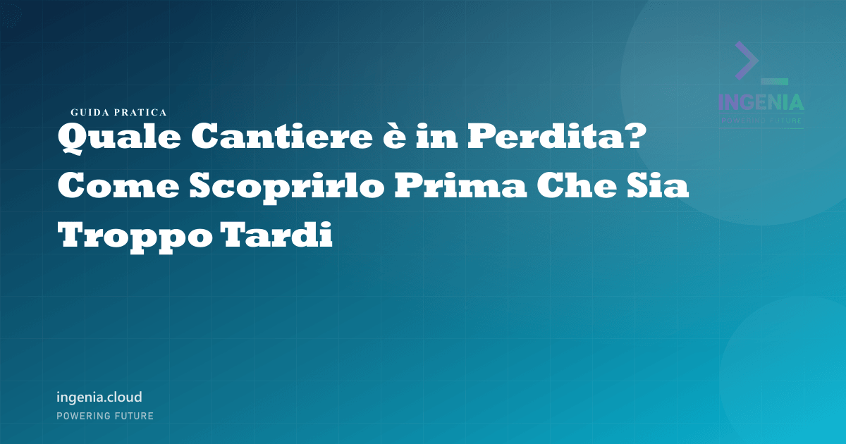 Quale Cantiere è in Perdita? Come Scoprirlo Prima Che Sia Troppo Tardi